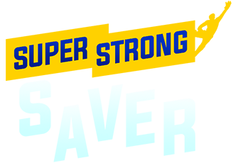 Super Strong Saver